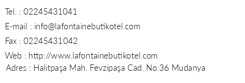 La Fontaine Butik Hotel Mudanya telefon numaralar, faks, e-mail, posta adresi ve iletiim bilgileri